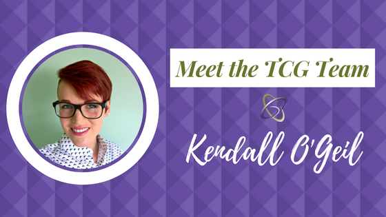 Meet the TCG Team - Kendall O'Geil